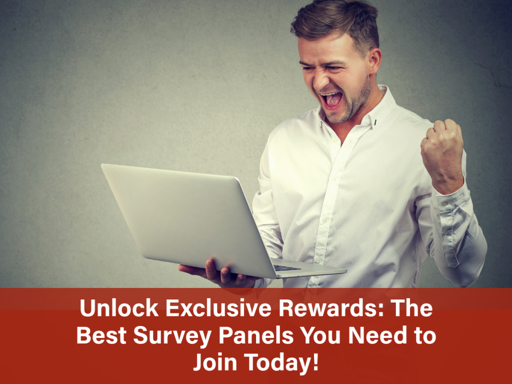 Unlock Exclusive Rewards: The Best Survey Panels You Need to Join Today! Unlock Exclusive Rewards: The Best Survey Panels You Need to Join Today!